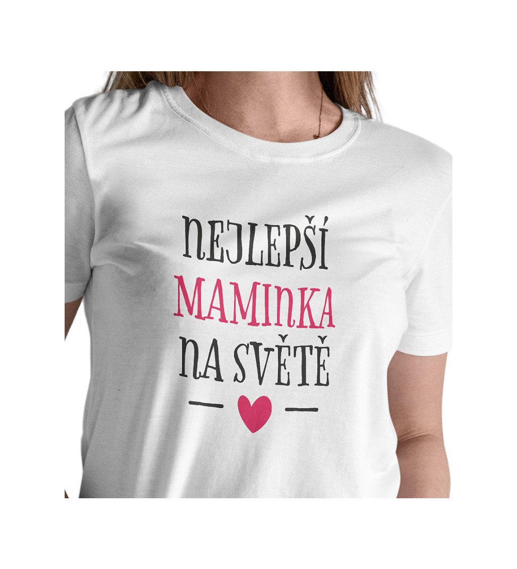 Dámské triko bílé - Nejlepší maminka srdce