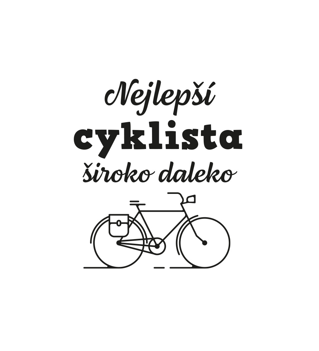 Pánské triko bílé - Nejlepší cyklista vůbec