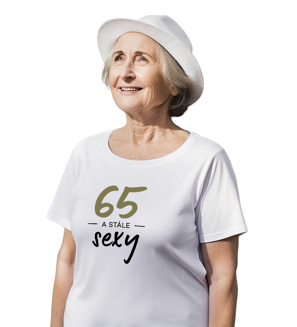 Dámské triko bílé - 65 a stále sexy