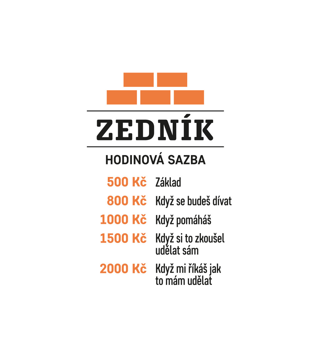 Pánské triko bílé - Zedník hodinová sazba