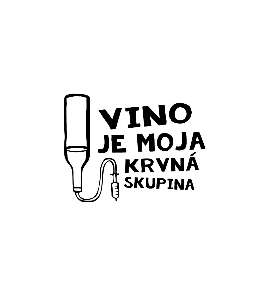 Dámské tričko bílé - Víno je krvná skupina