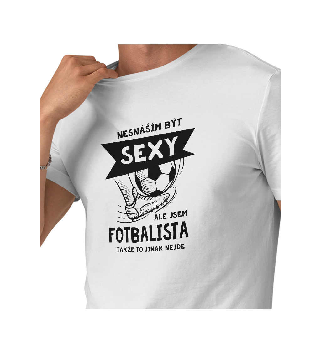 Pánské triko bílé - Jsem sexy fotbalista