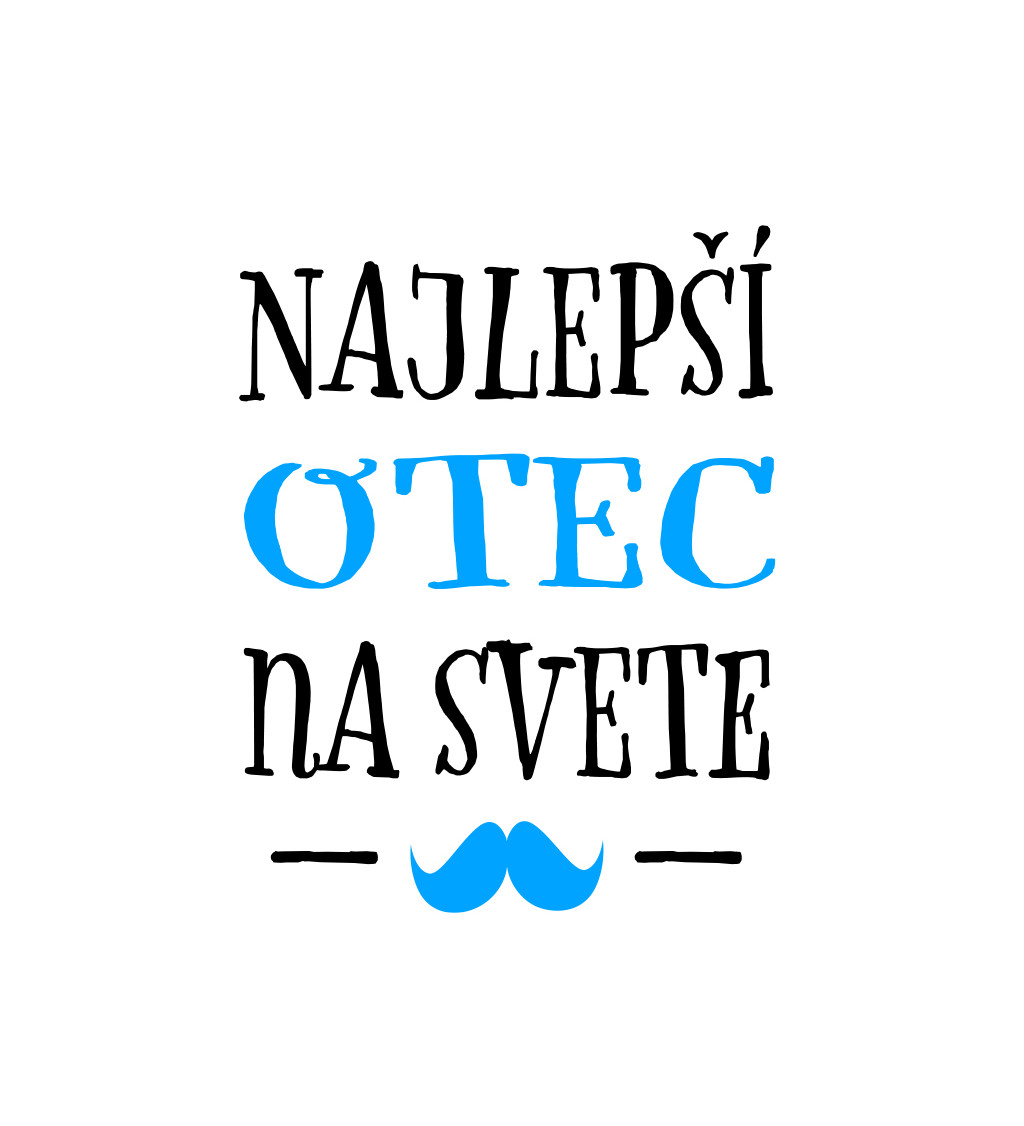 Pánské tričko - bílé - Najlepší otec na svete - M