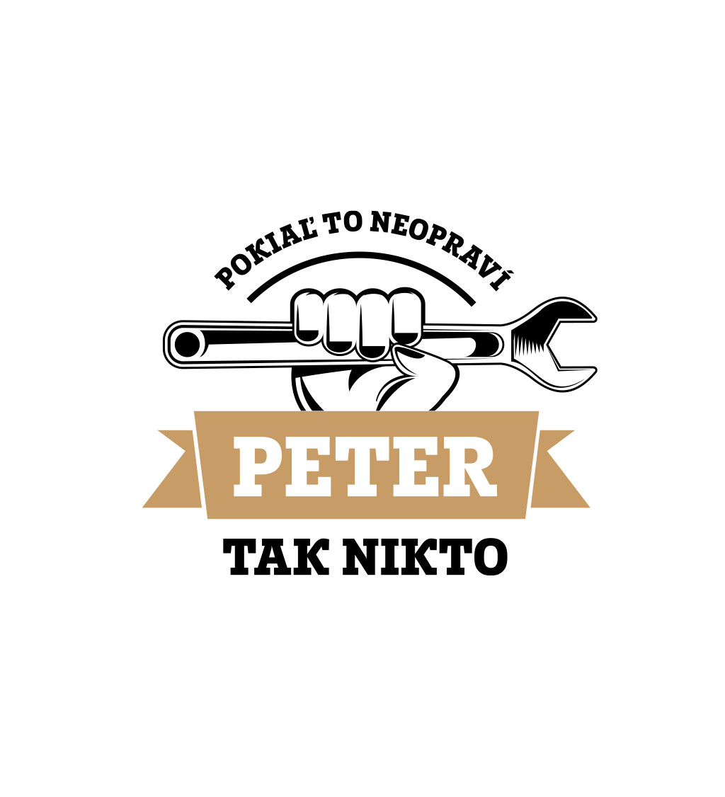 Pánské tričko bílé - Pokiaľ to neopraví Peter