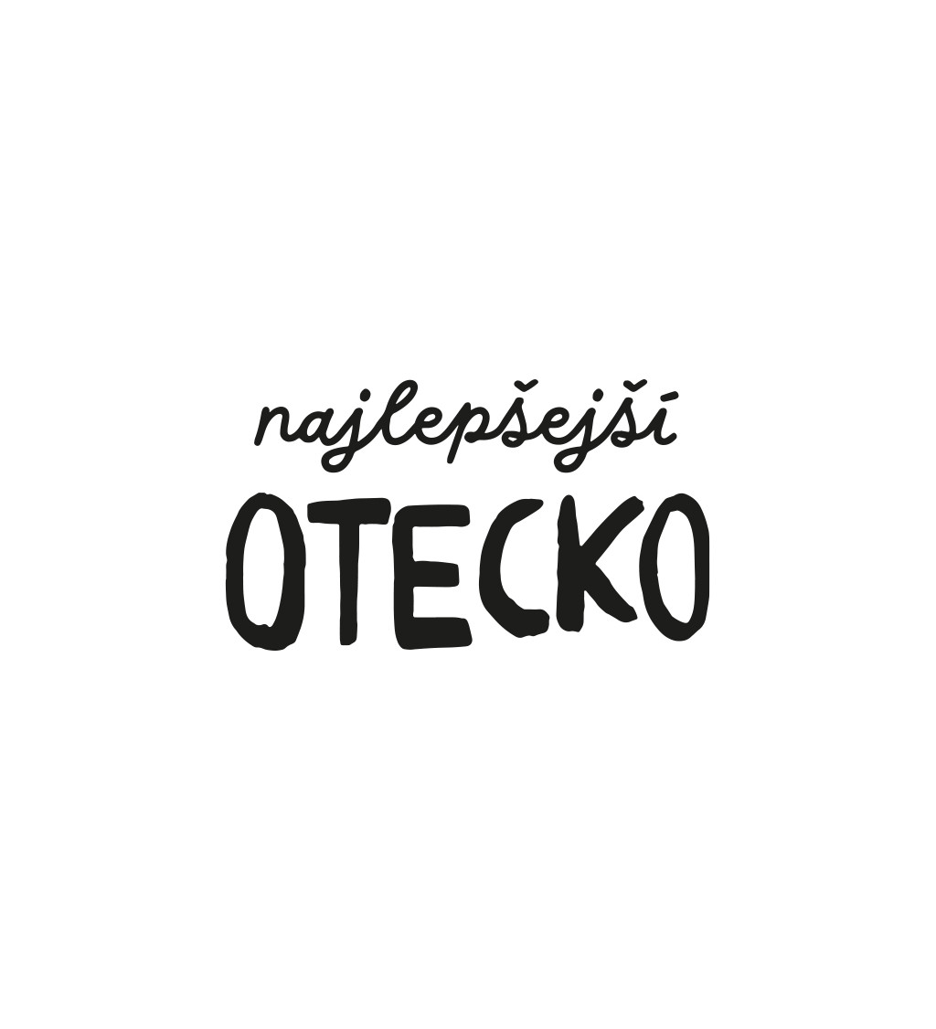 Pánské triko bílé - najlepšejší otecko