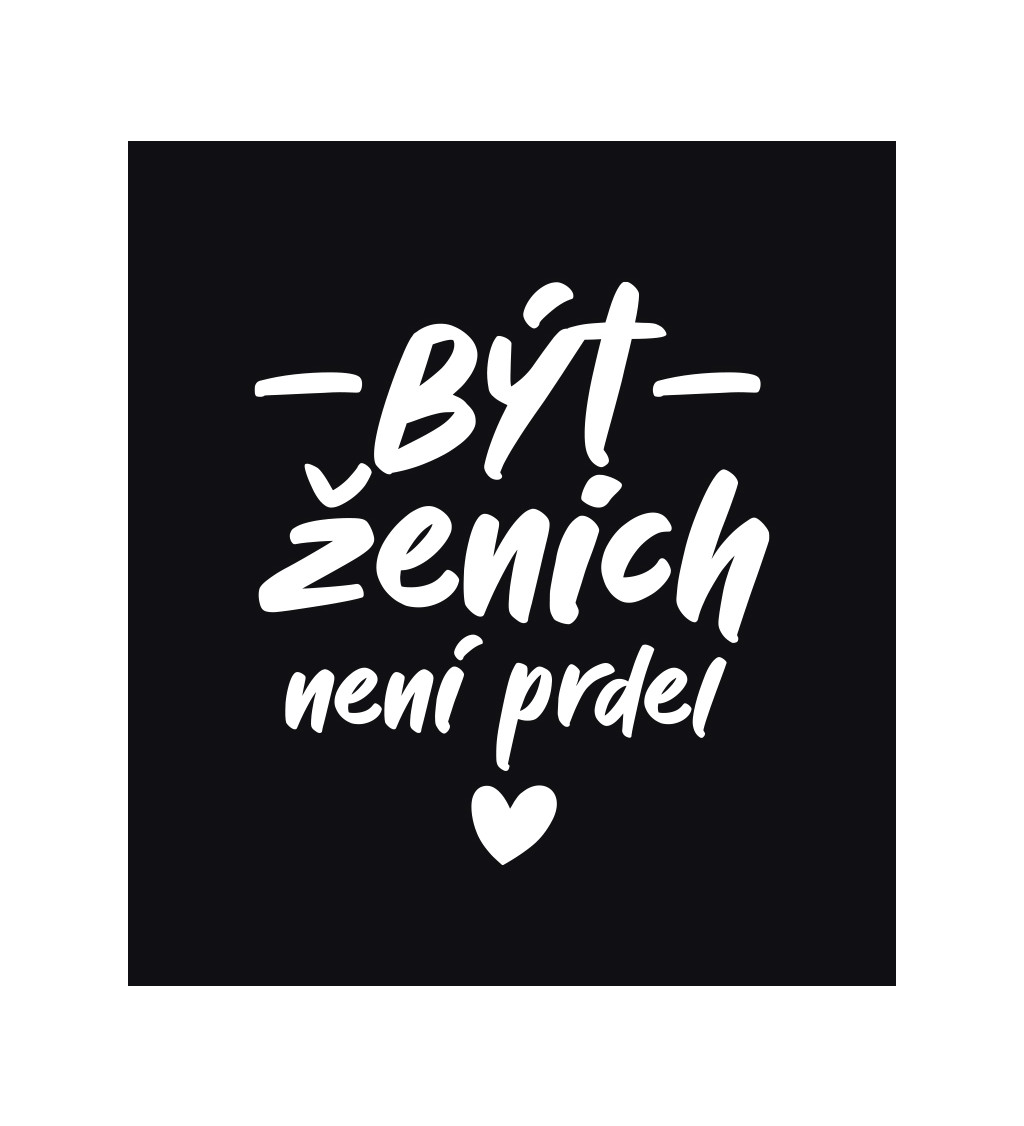 Pánské černé tričko – Být ženich není prdel