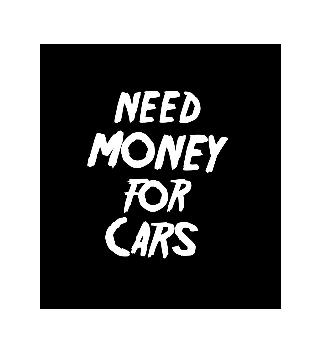 Dámské černé tričko – Need money for cars