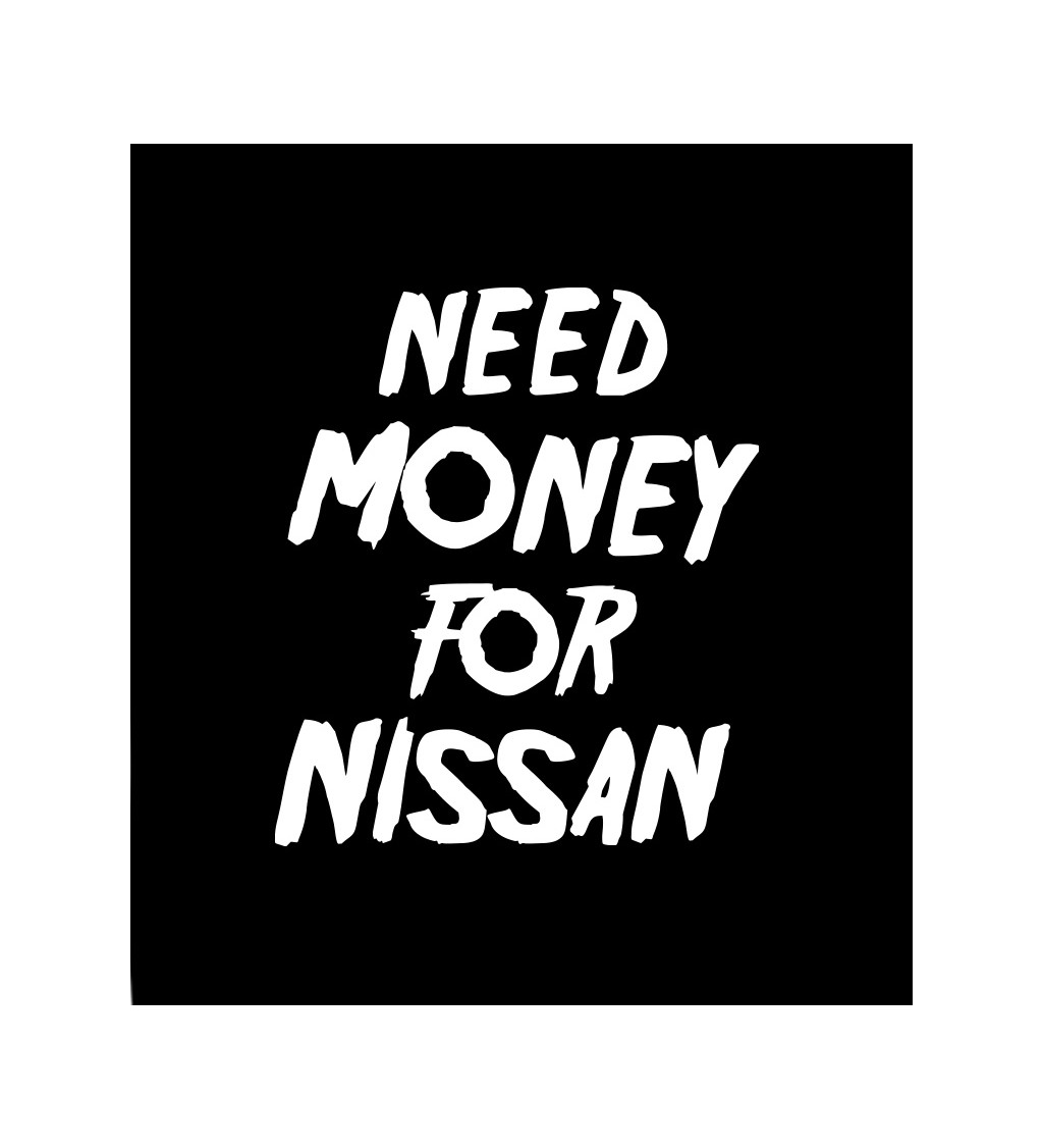 Dámské černé tričko – Need money for Nissan