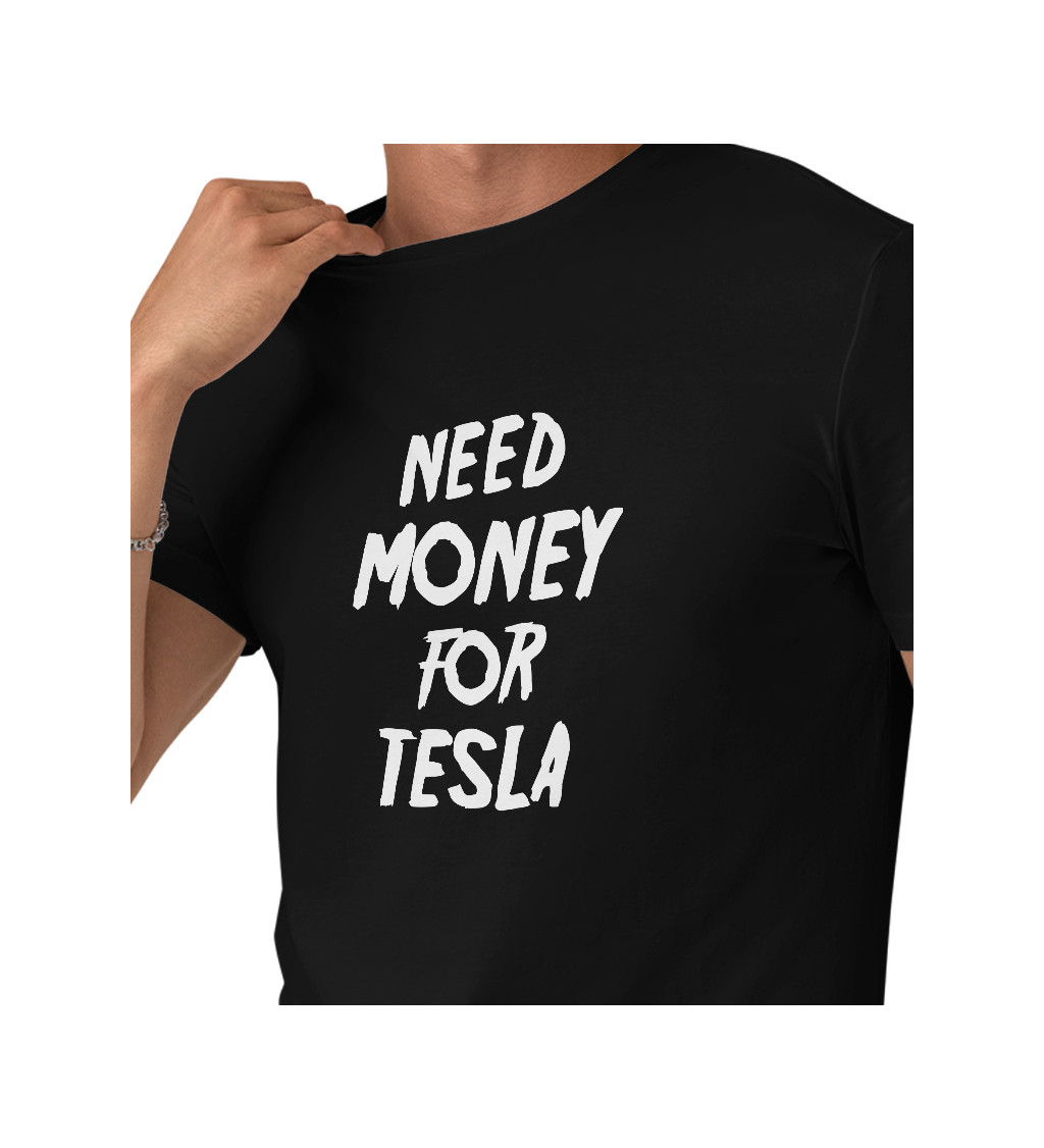 Pánské černé tričko – Need money for Tesla