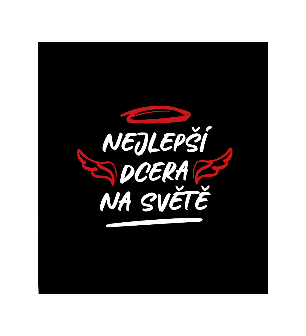 Dámské černé tričko – Nejlepší dcera na světě