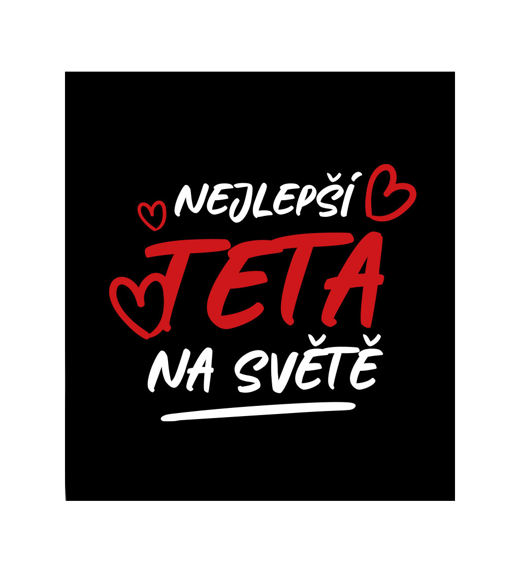 Dámské černé tričko – Nejlepší teta na světě