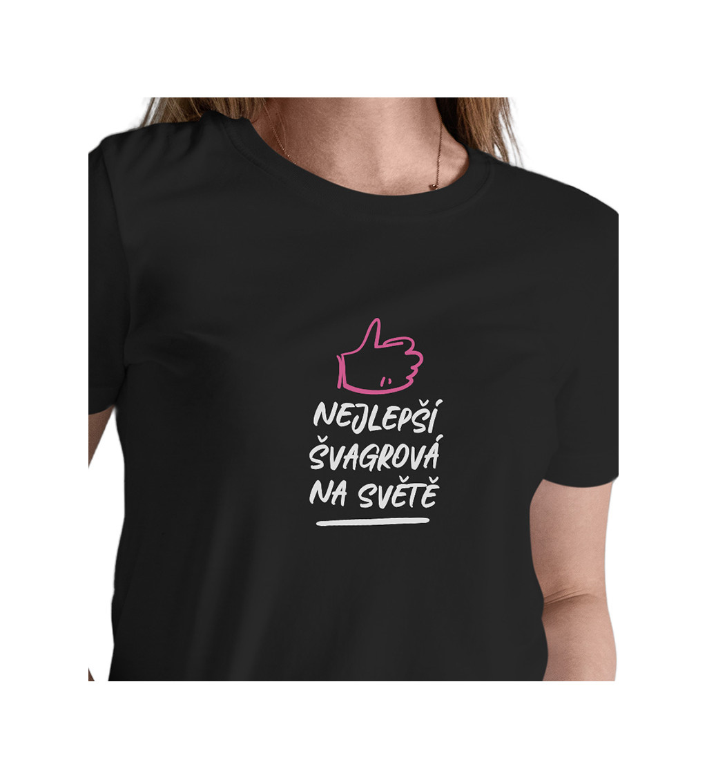 Dámské černé tričko – Nejlepší švagrová na světě