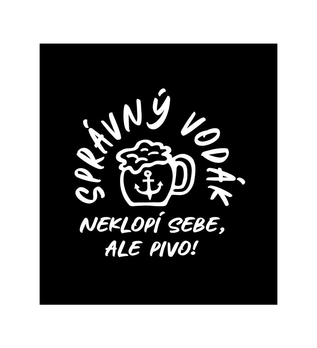 Pánské černé tričko – Správný vodák neklopí sebe, ale pivo