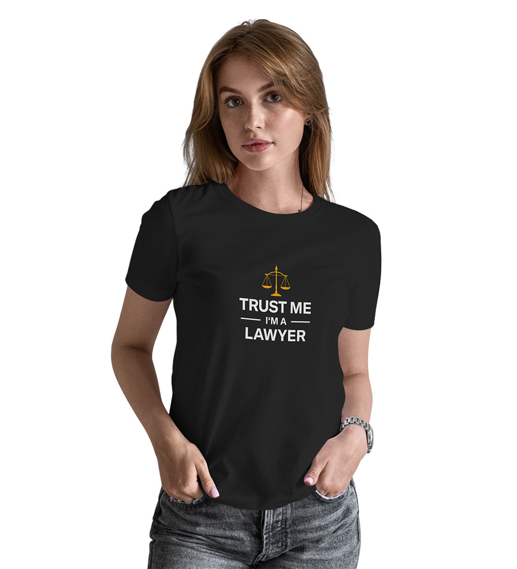 Dámské černé tričko – Trust me I´m a lawyer