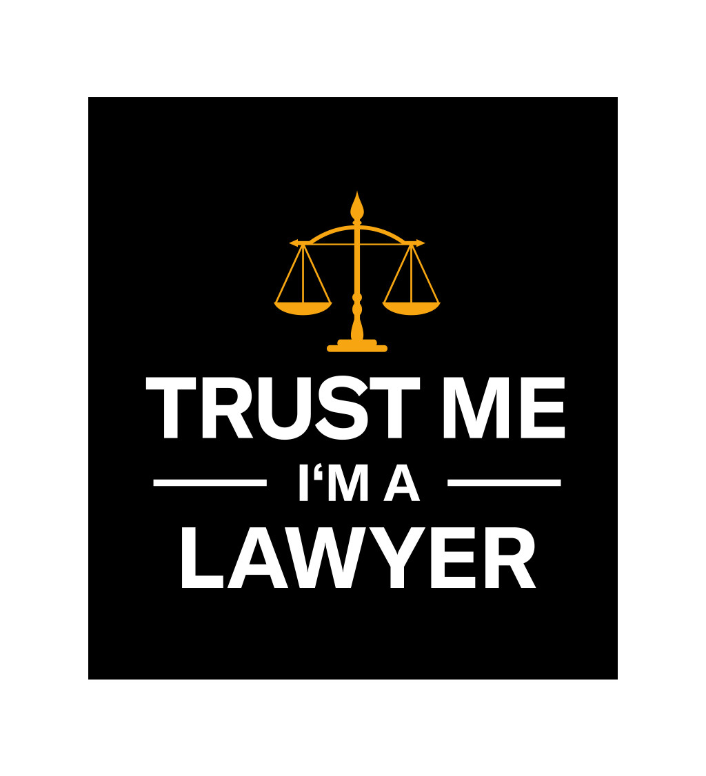 Pánské černé tričko – Trust me I´m a lawyer