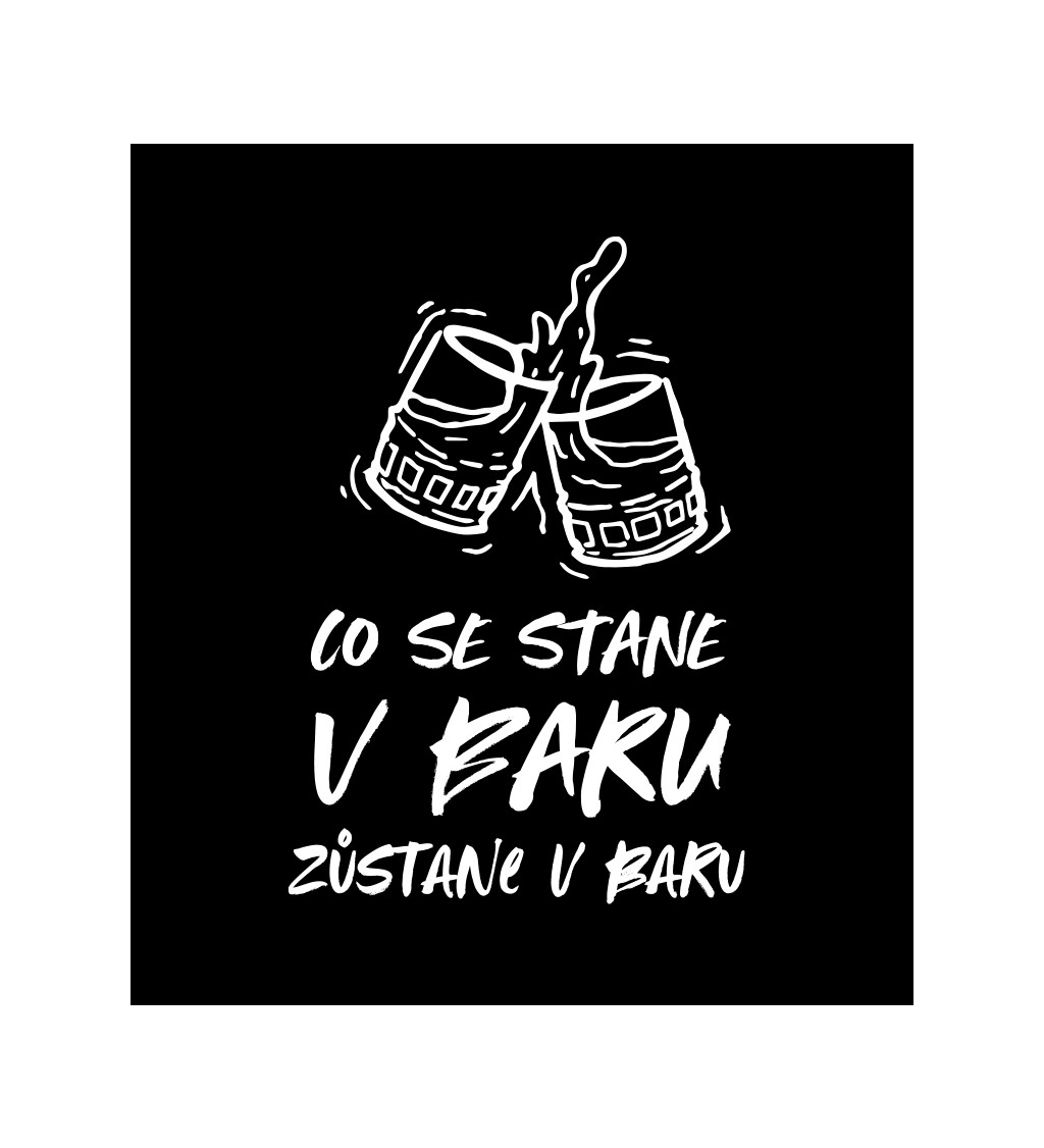 Pánské černé tričko – Co se stane v baru, to zůstane v baru