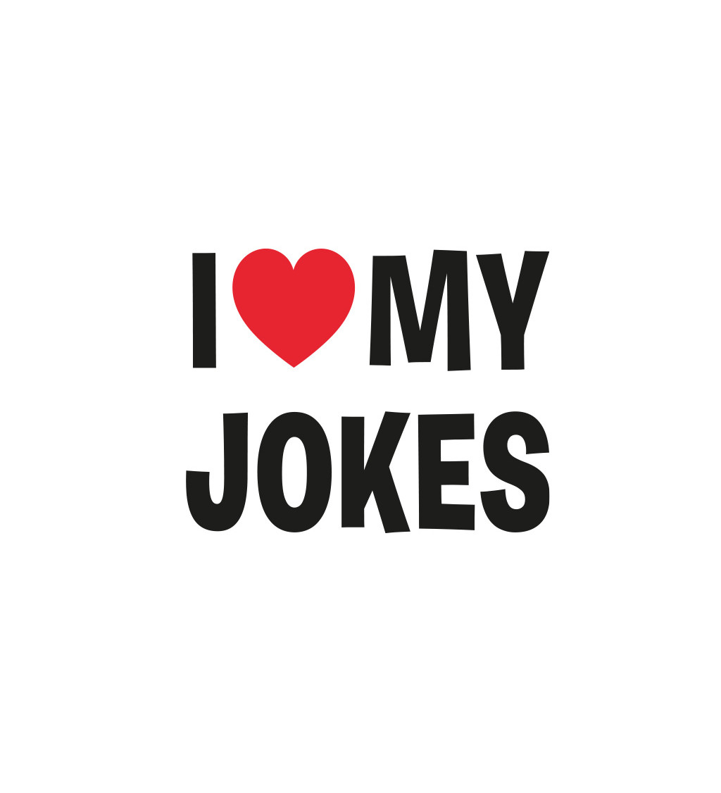 Dámské bílé tričko – I love my jokes