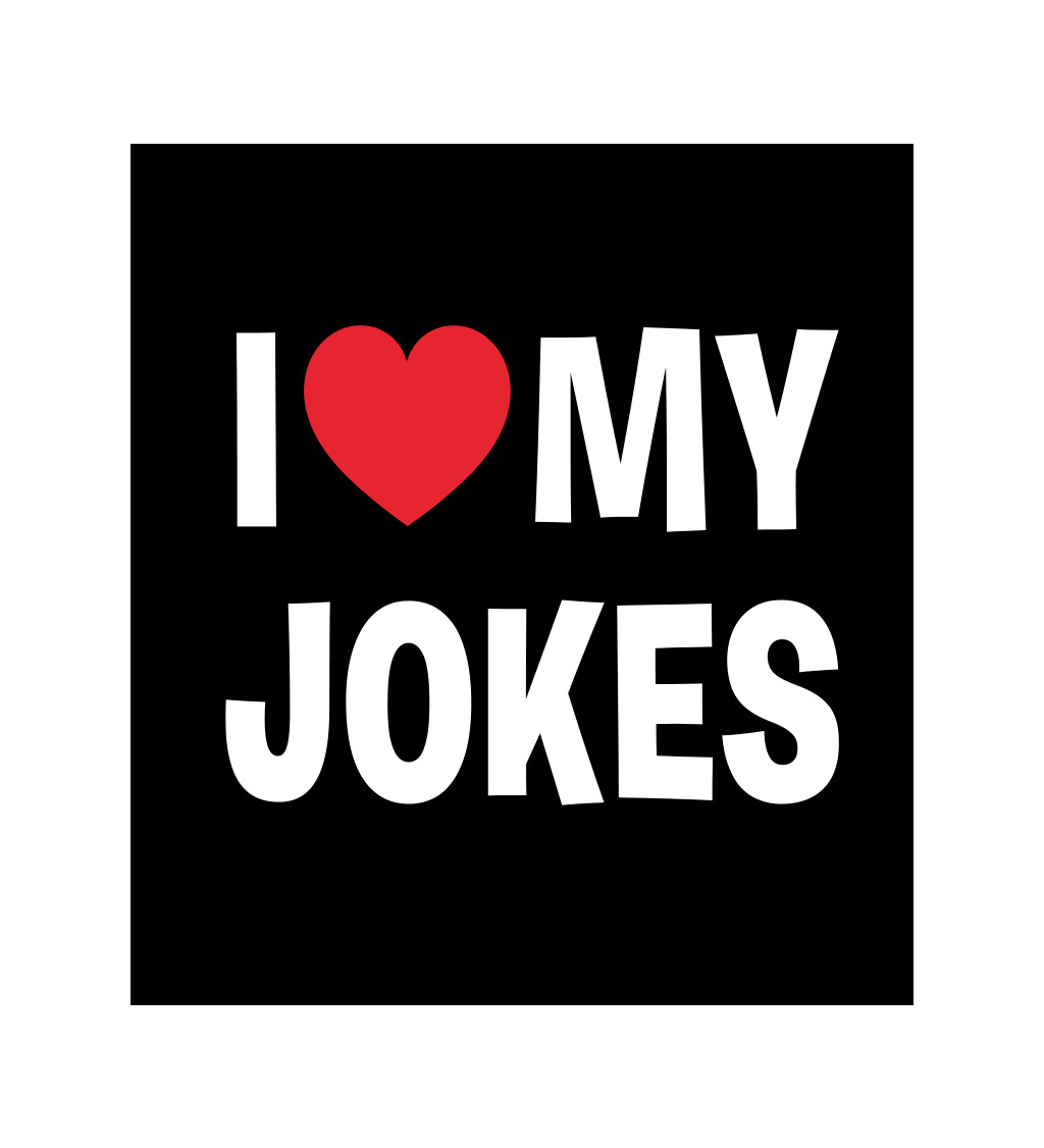 Pánské černé tričko – I love my jokes