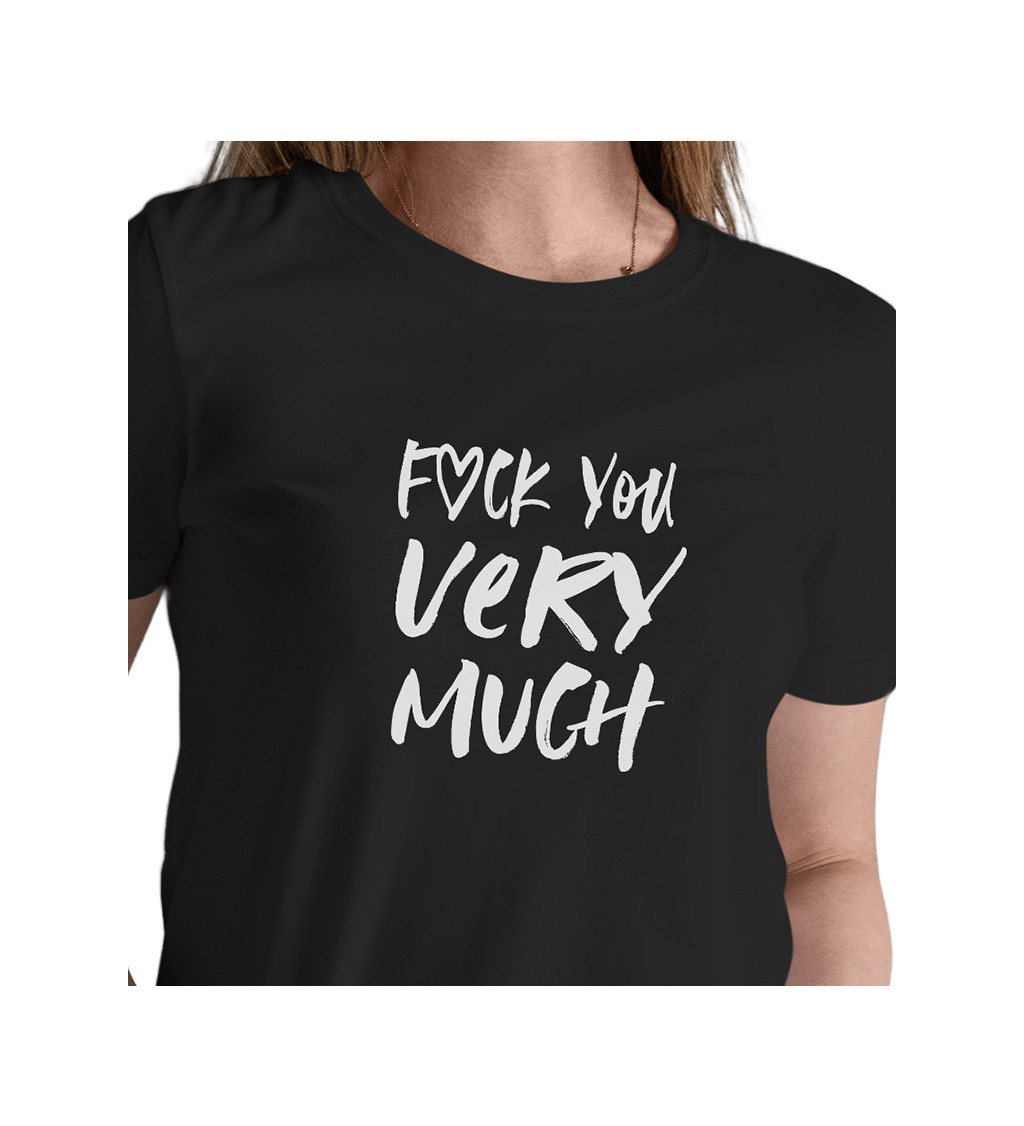Dámské černé tričko – Fuck you very much