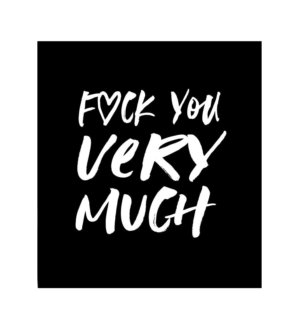 Dámské černé tričko – Fuck you very much