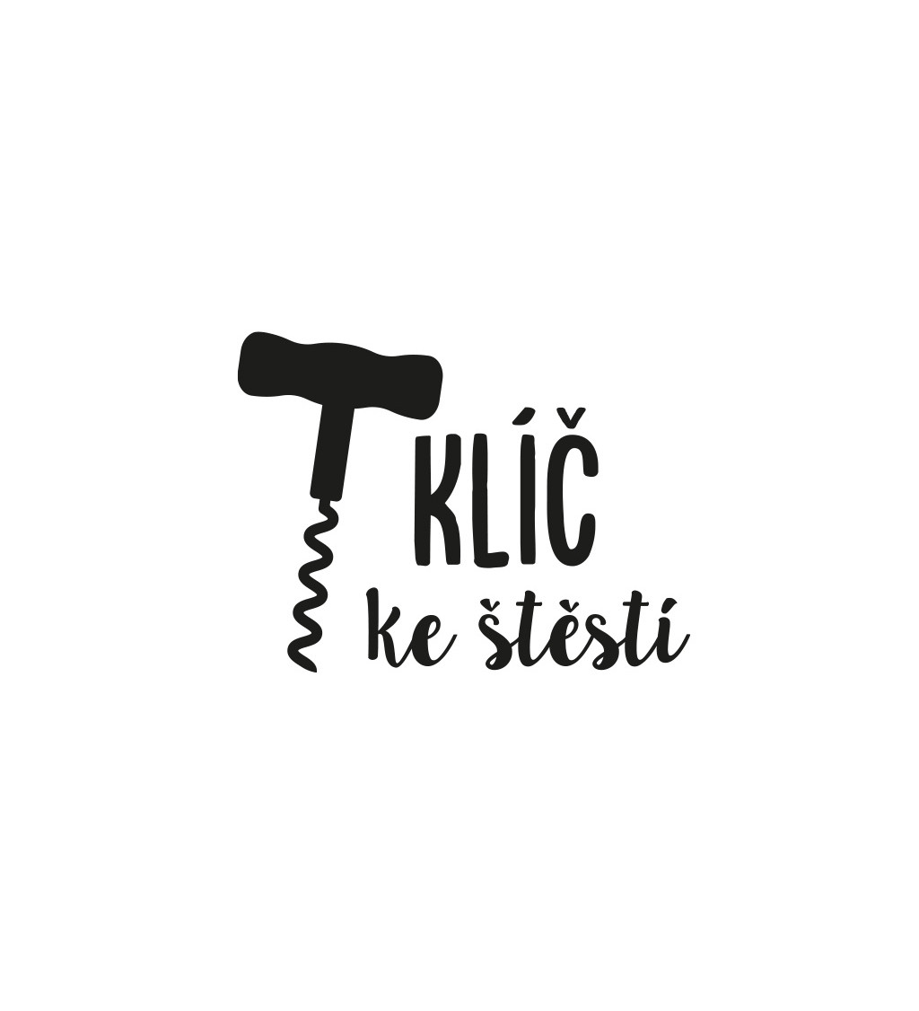 Dámské bílé tričko – Klíč ke štěstí vývrtka