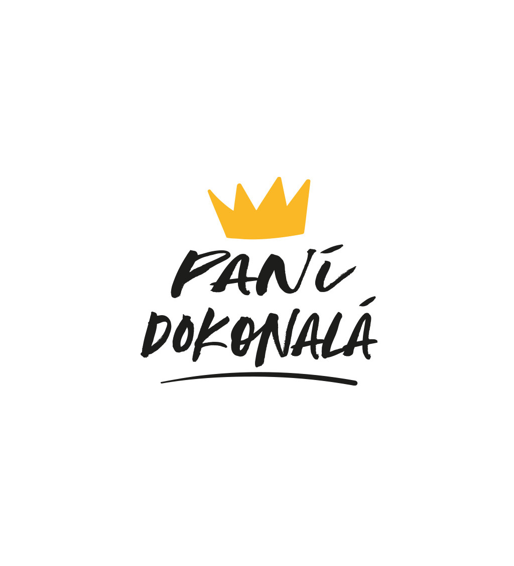 Dámské bílé tričko – Paní dokonalá