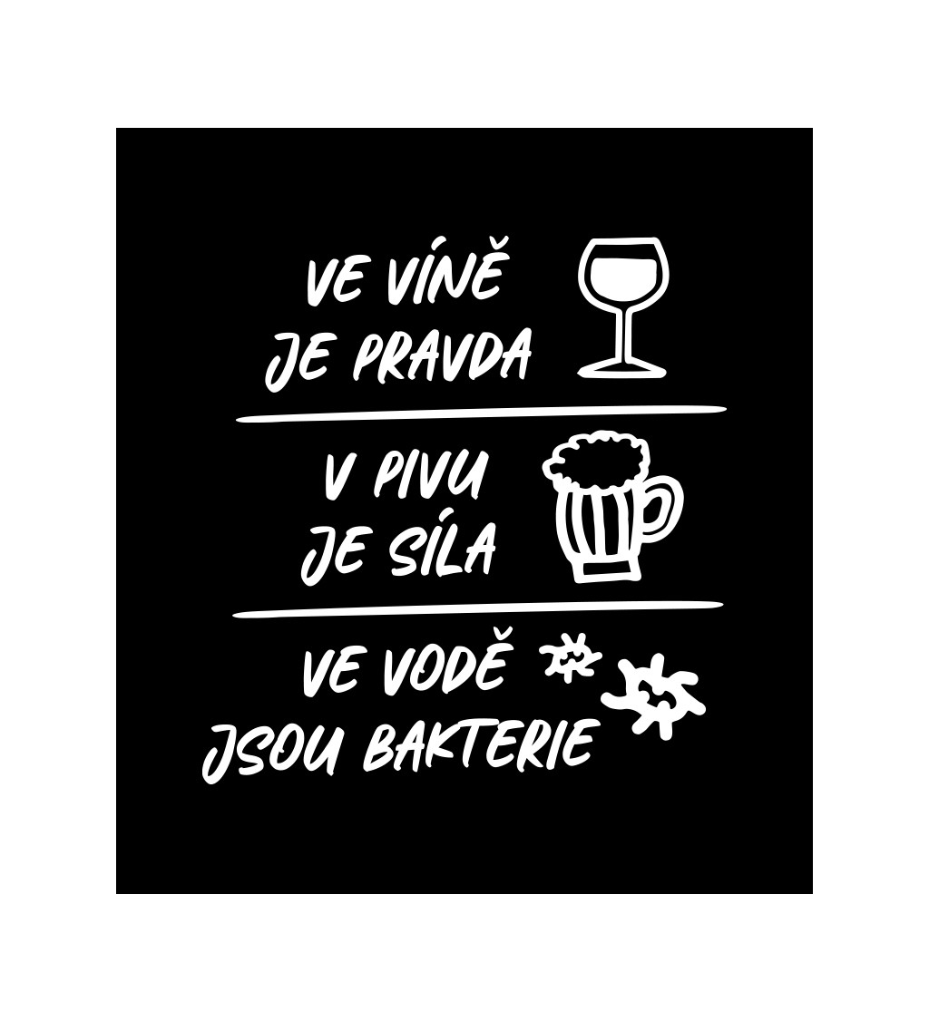 Pánské černé tričko – Ve víně je pravda