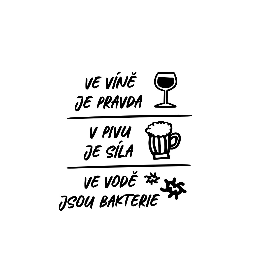 Pánské bílé tričko – Ve víně je pravda