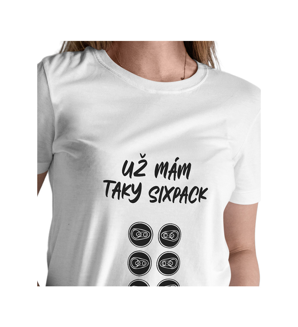 Dámské bílé tričko – Už mám taky sixpack