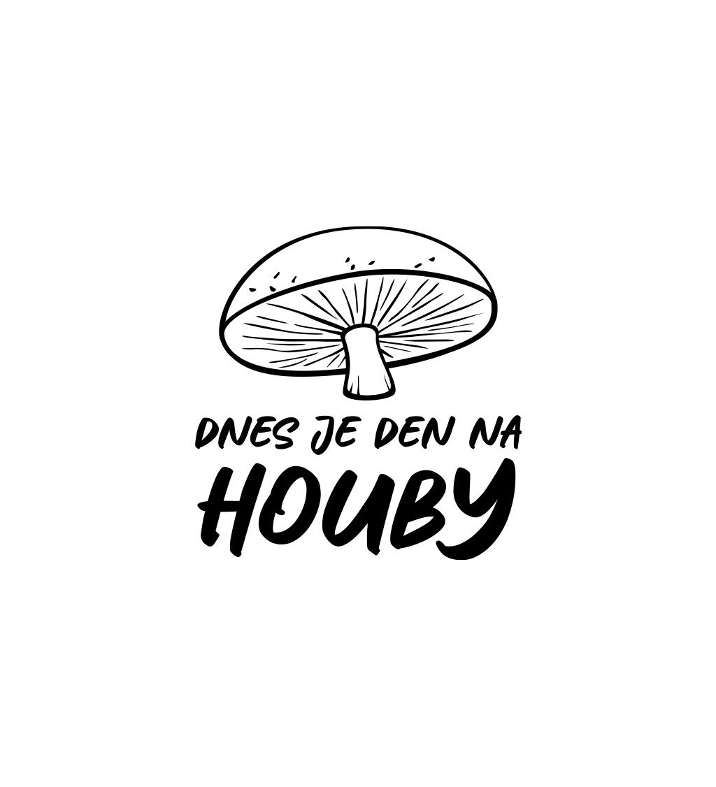 Dámské bílé tričko – Dnes je den na houby