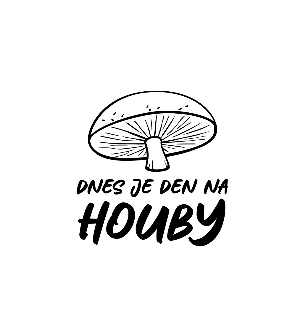Pánské bílé tričko – Dnes je den na houby