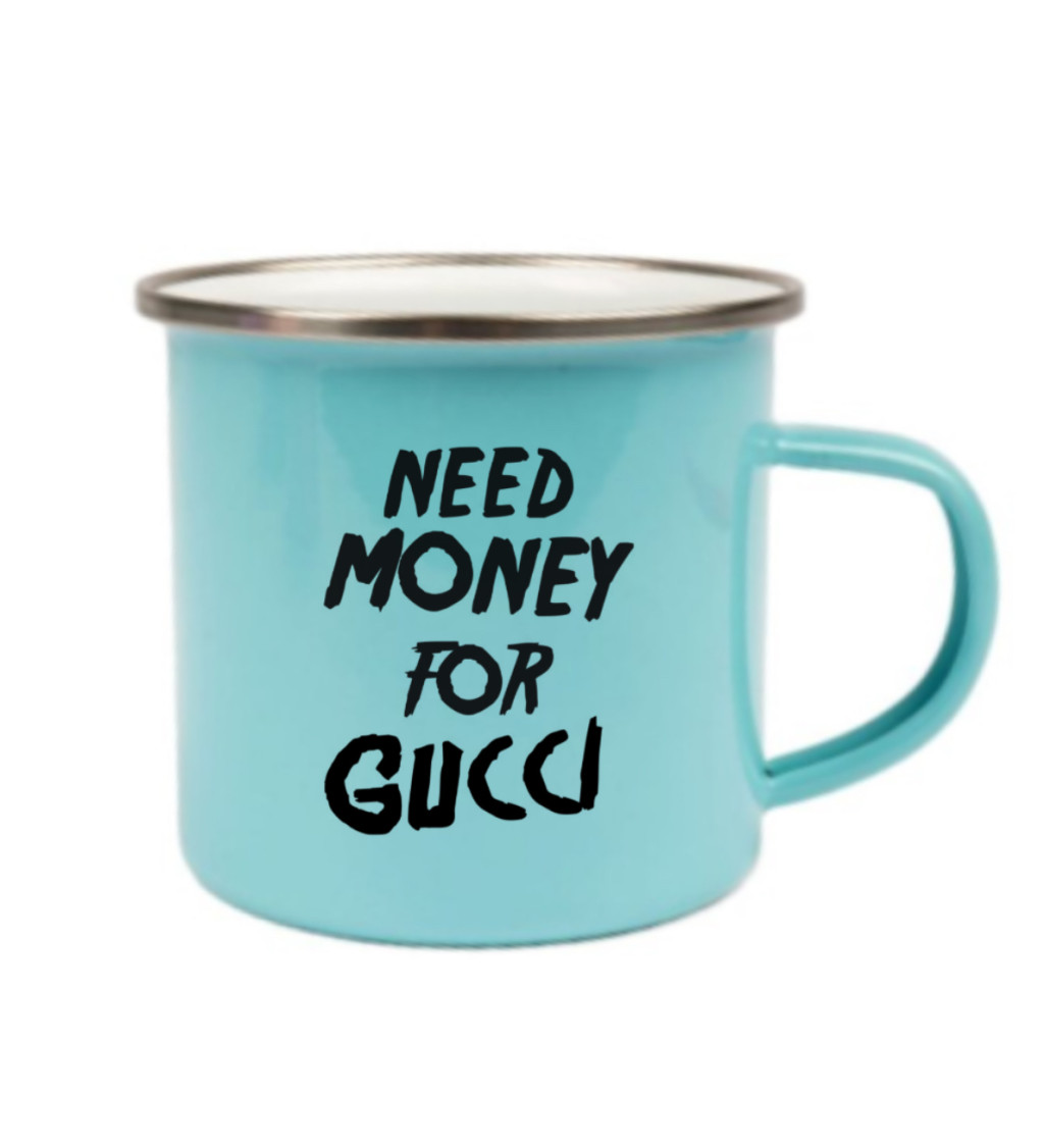 Modrý plecháček: Need money for Gucci