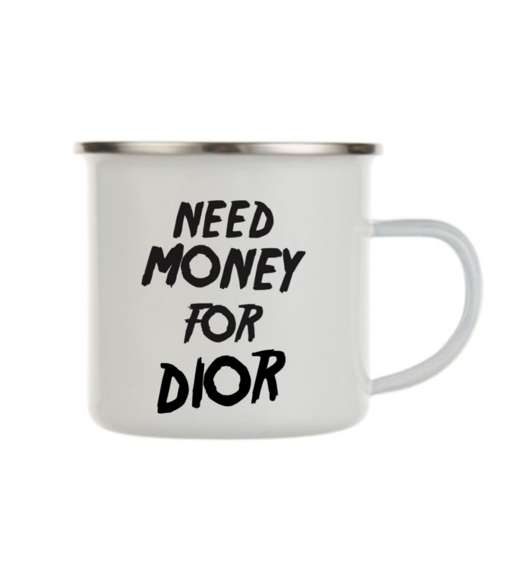 Bílý plecháček: Need money for Dior