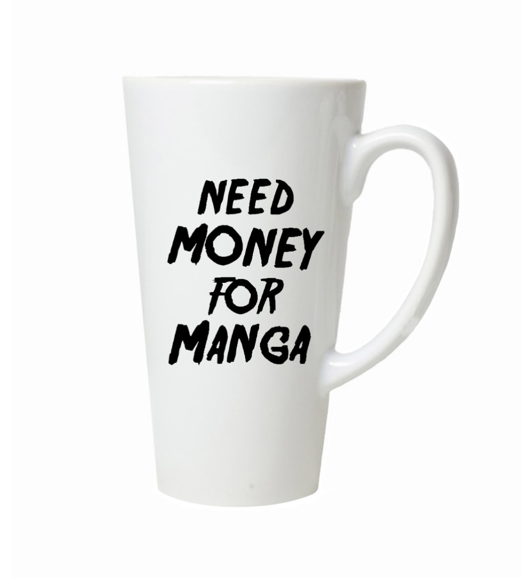 Hrnek na latte – Need money for manga