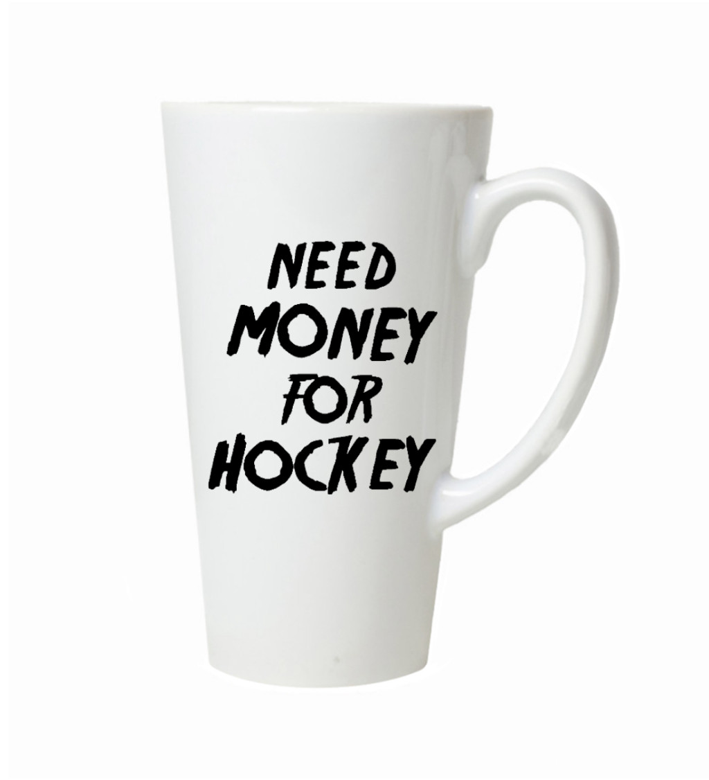 Hrnek na latte – Need money for hockey