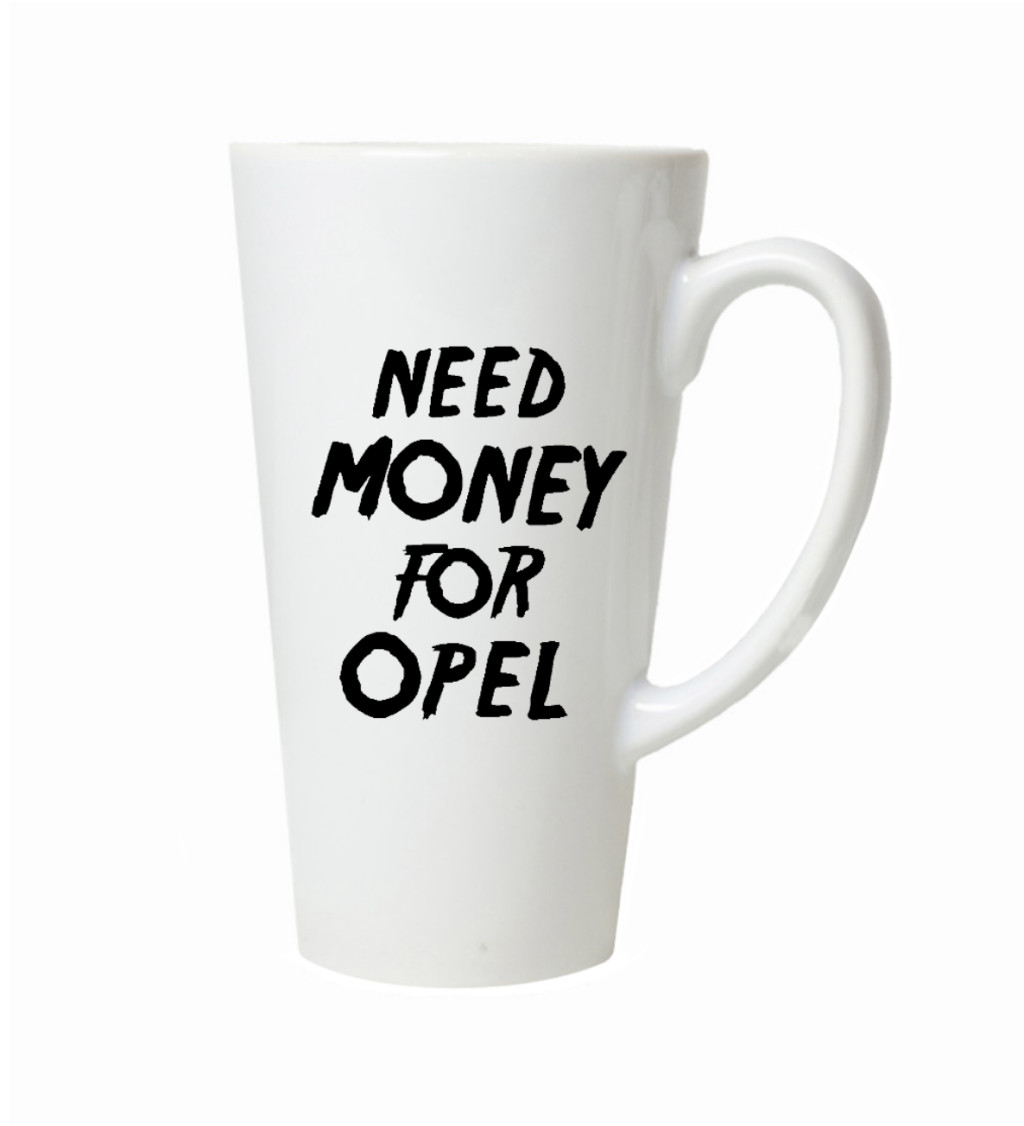 Hrnek na latte – Need money for opel