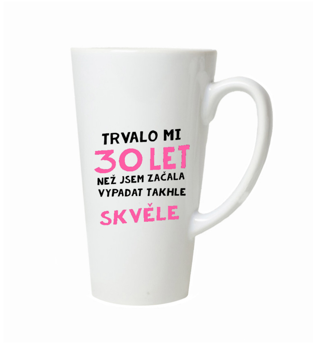 Hrnek na latte – Trvalo mi 30 let, než jsem začala vypadat takhle skvěle