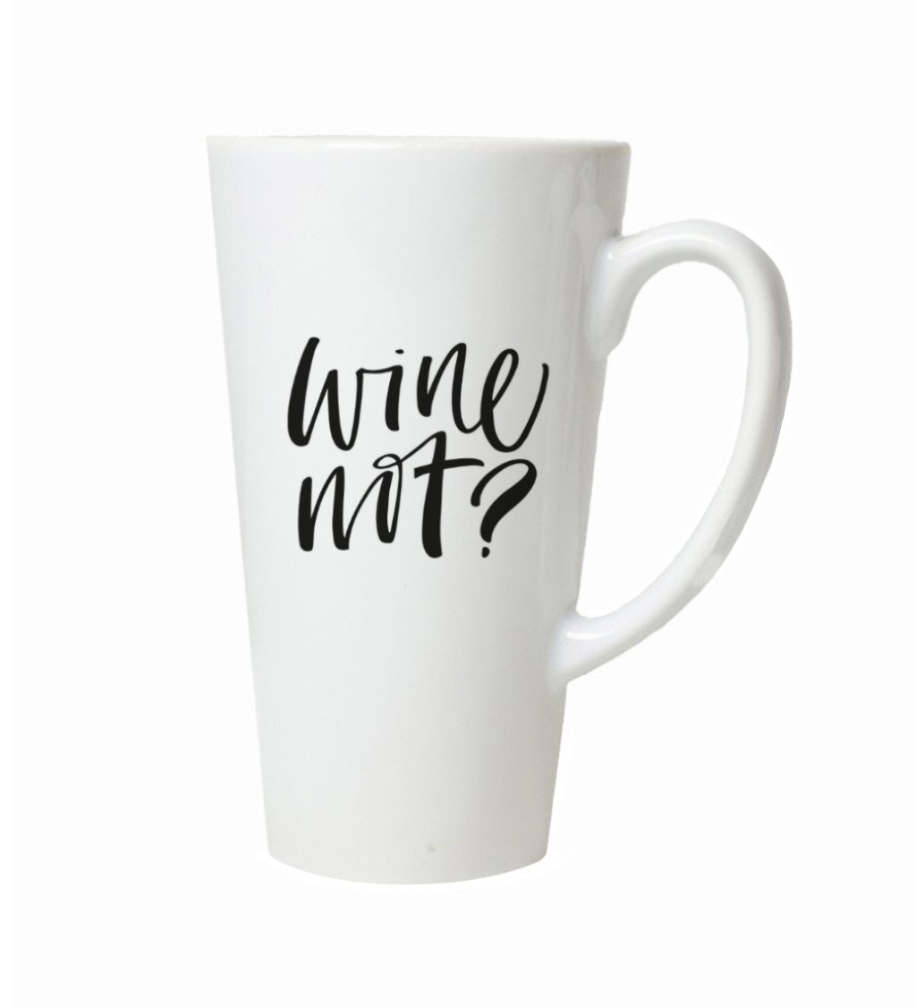 Hrnek na latte – Wine not?