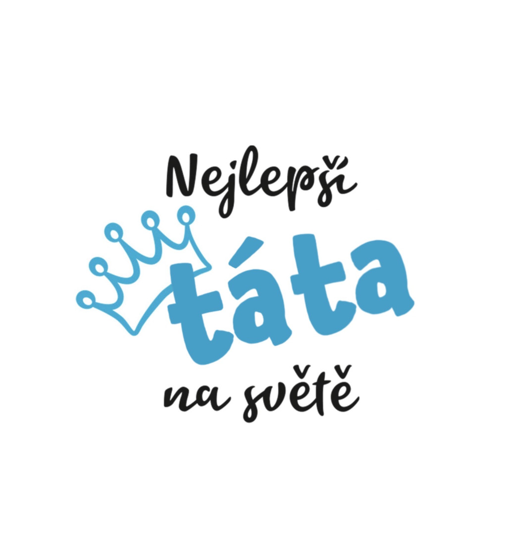 Pánské triko bílé - Nejlepší táta na světe