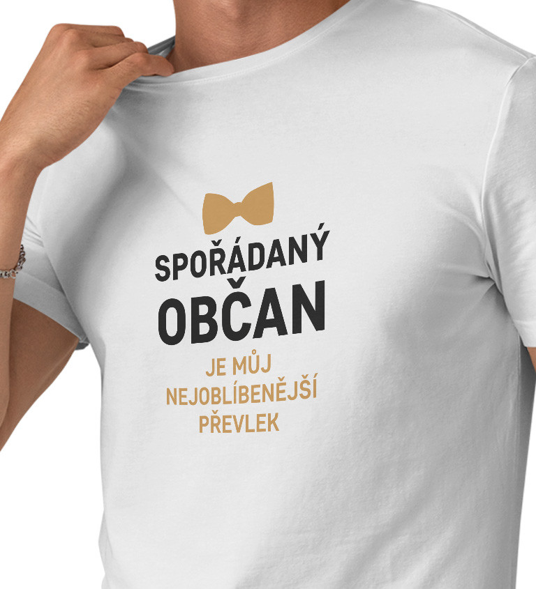 Pánské triko bílé - Spořádaný občan