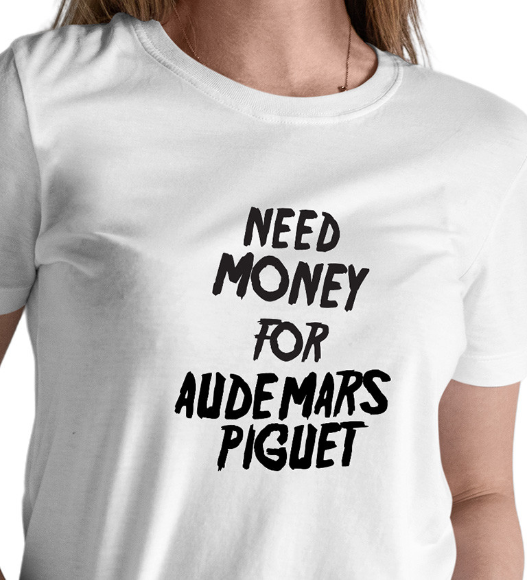 Dámské triko bílé - Need money for Audemars