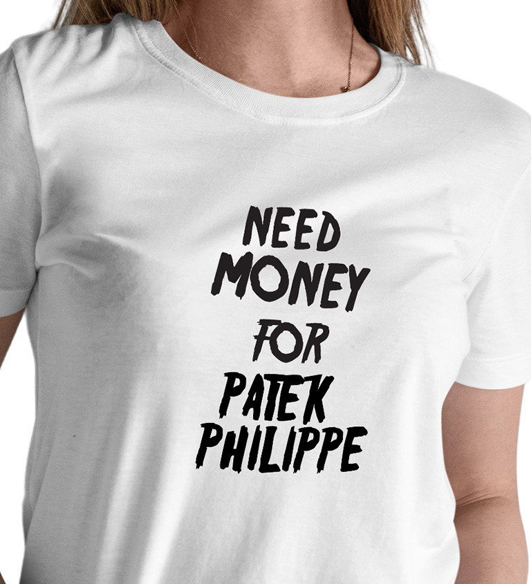 Dámské triko bílé - Need money for Philippe