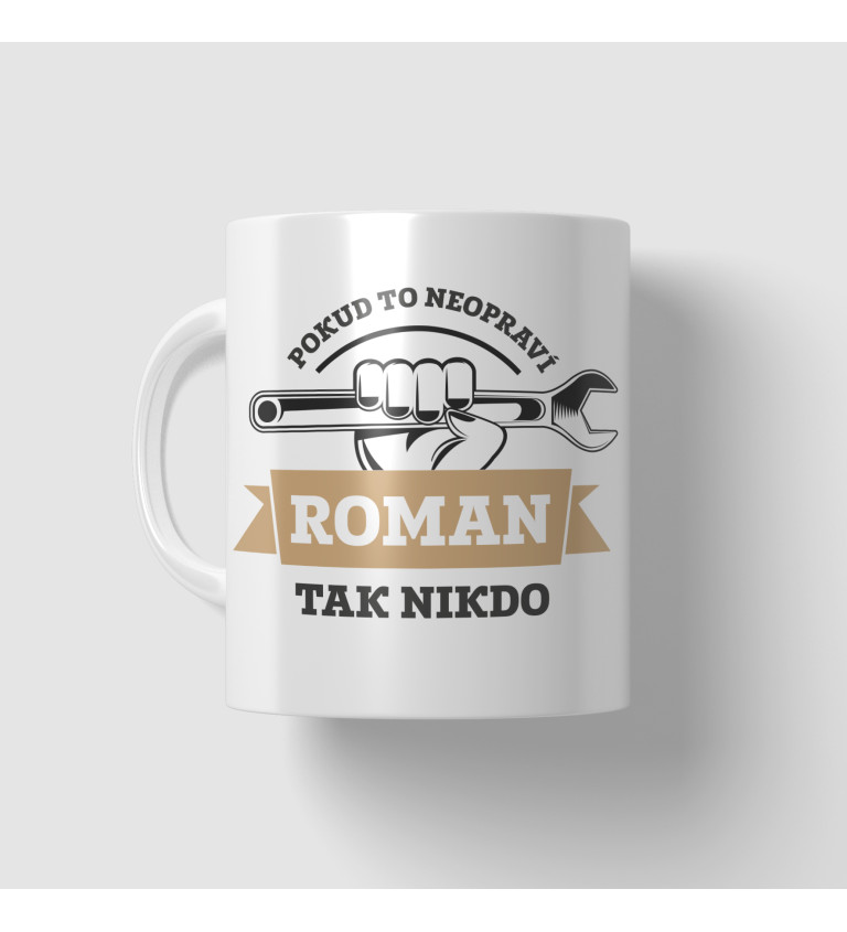 Hrnek - Když to neopraví Roman, tak nikdo