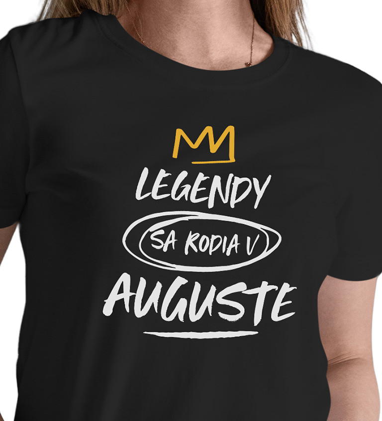 Dámske tričko čierne - Legendy v auguste