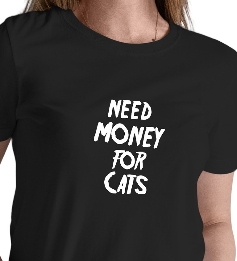 Dámské černé tričko – Need money for cats