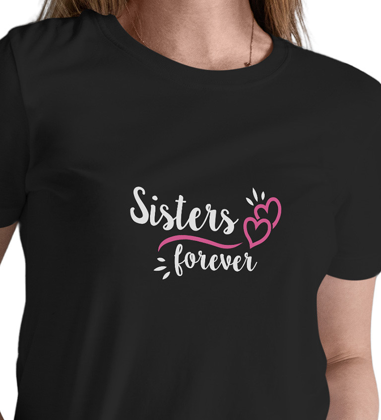 Dámské černé tričko – Sisters forever