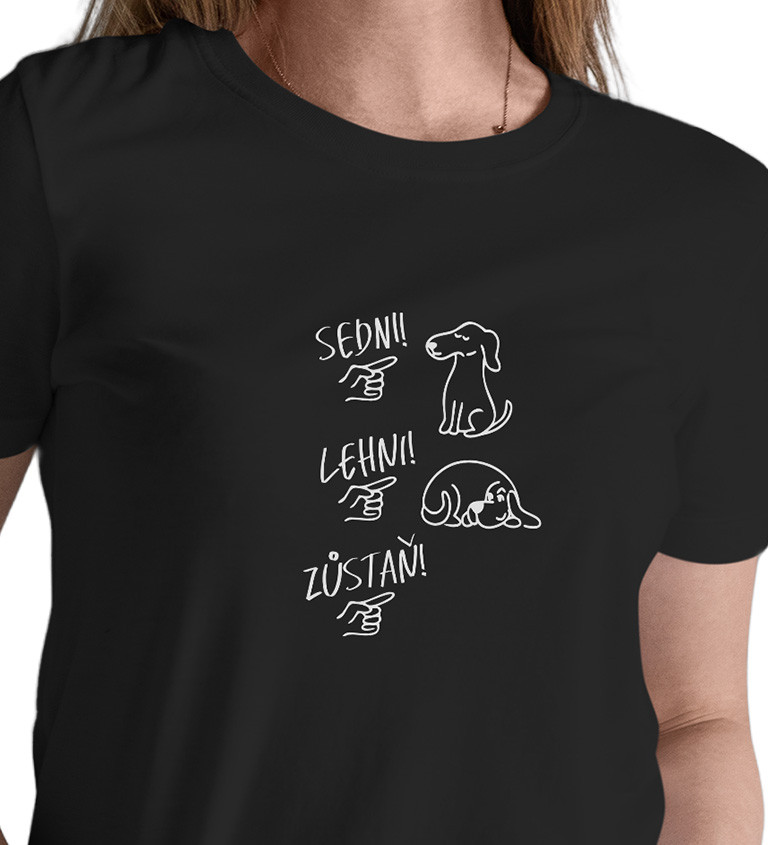 Dámské černé tričko – Sedni, lehni, zůstaň