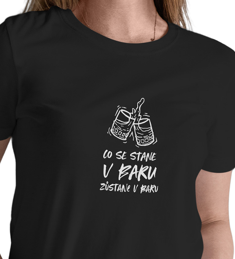 Dámské černé tričko – Co se stane v baru, to zůstane v baru