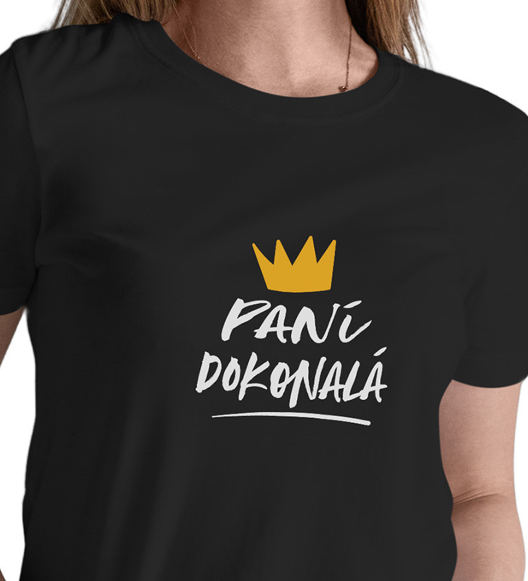 Dámské černé tričko – Paní dokonalá
