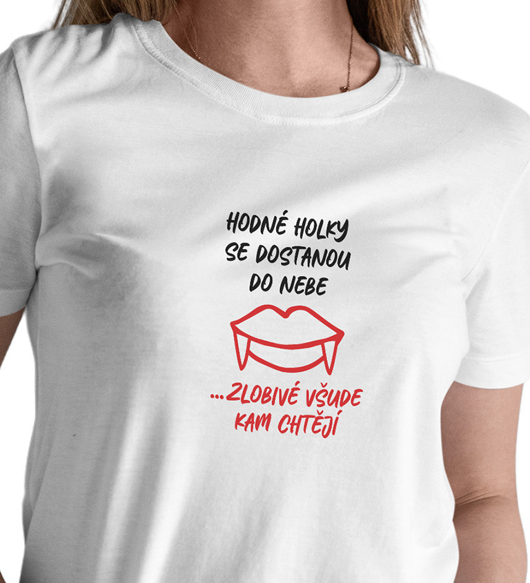 Dámské bílé tričko – Hodné holky se dostanou do nebe